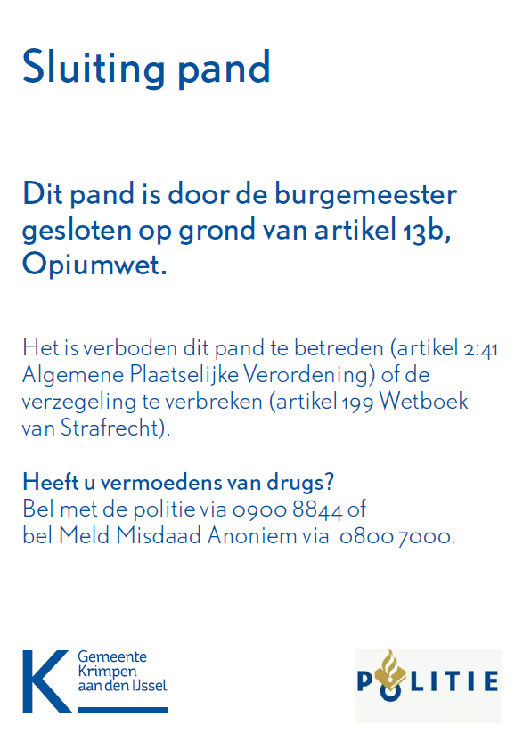 Afbeelding ter illustratie van een affiche voor het sluiten van een pand.